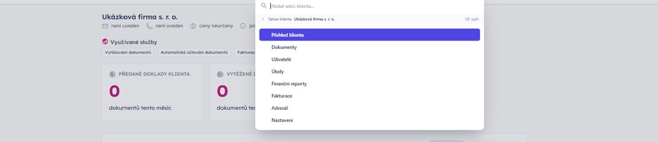 Rychlé vyhledávání Ctrl+K s nabídkou sekcí klienta – přehled, dokumenty, úkoly nebo fakturace