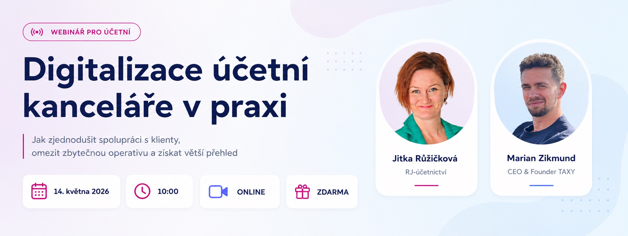 Pozvánka na webinář TAXY a RJ-účetnictví o digitalizaci účetní kanceláře v praxi